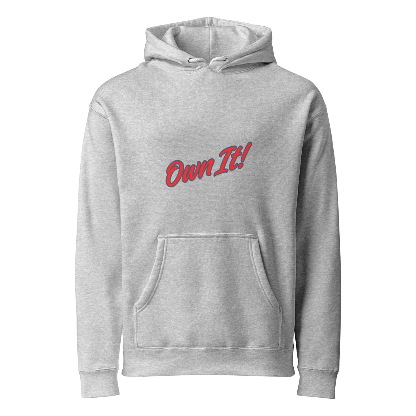 Own It! - Heavyweight Hooded Sweatshirt | Independent Trading Co. IND4000 - Ultimate Performance