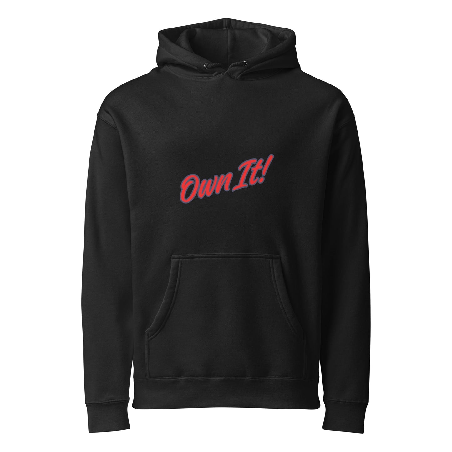 Own It! - Heavyweight Hooded Sweatshirt | Independent Trading Co. IND4000 - Ultimate Performance