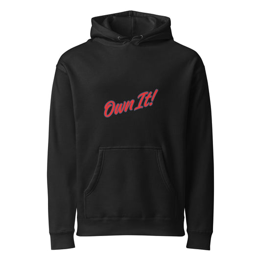Own It! - Heavyweight Hooded Sweatshirt | Independent Trading Co. IND4000 - Ultimate Performance