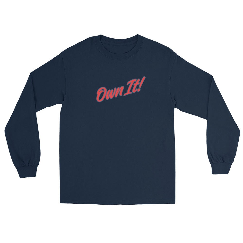 Own It! Men’s Long Sleeve Shirt - Ultimate Performance