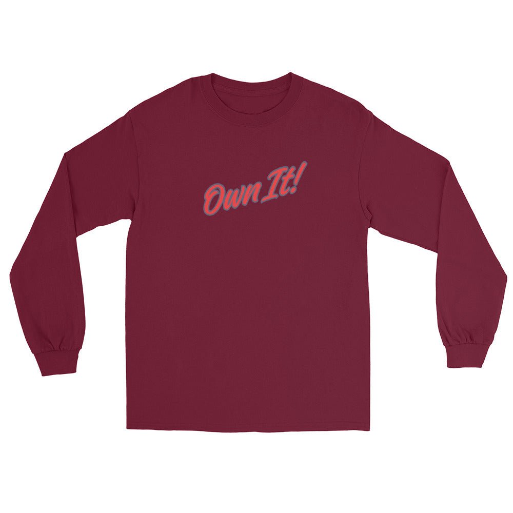 Own It! Men’s Long Sleeve Shirt - Ultimate Performance