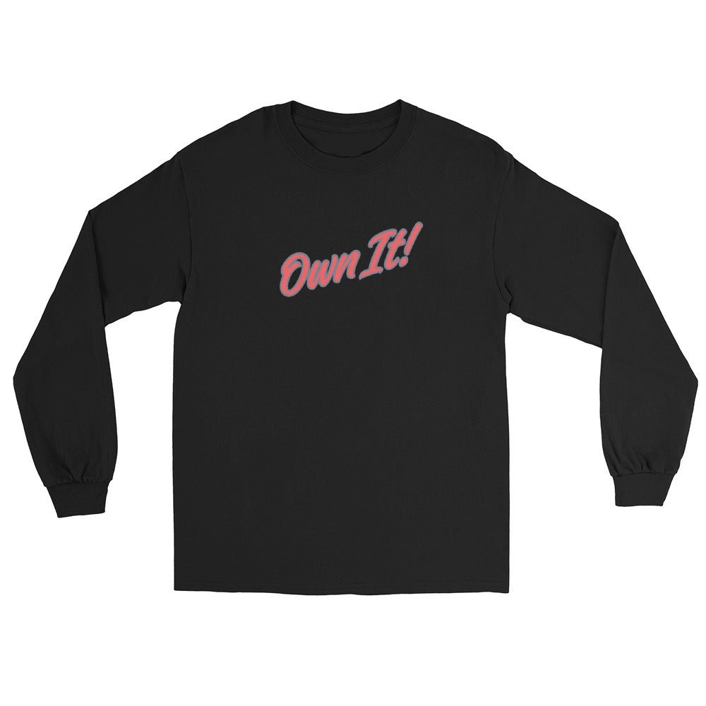 Own It! Men’s Long Sleeve Shirt - Ultimate Performance