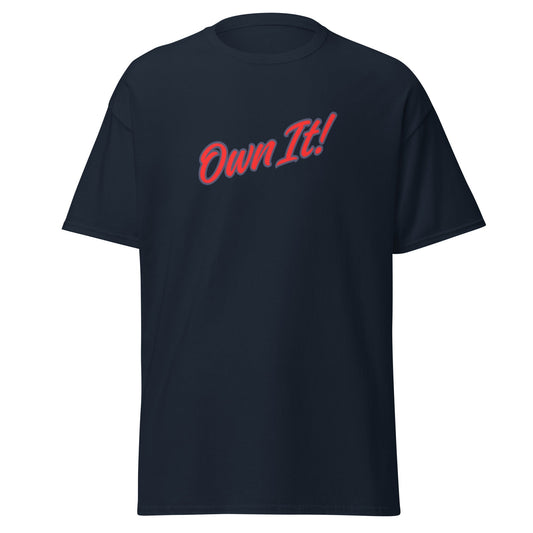 Own It! Unisex classic tee - Ultimate Performance